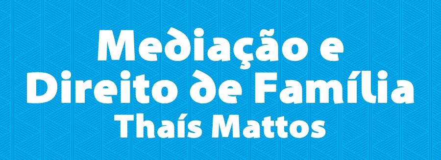 Mediação e Direito de Família