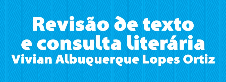 Revisão de Texto e Consulta Literária