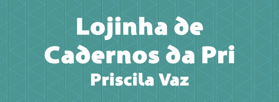 Lojinha de Cadernos da Pri