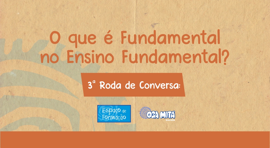 O que é Fundamental no  Ensino Fundamental?